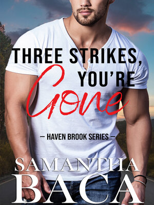 cover image of Three Strikes, You're Gone